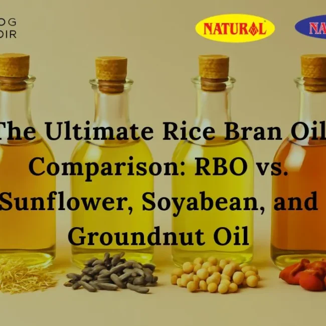 The Ultimate Rice Bran Oil Comparison