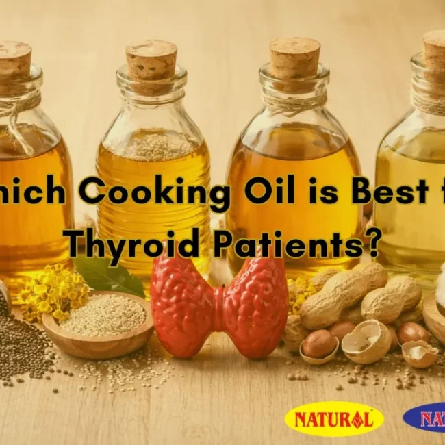 Best Cooking Oils for Thyroid Patients