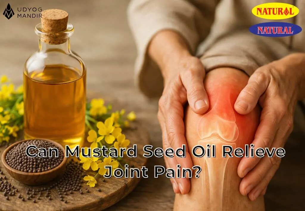 Mustard Seed Oil for Joint Pain Relief